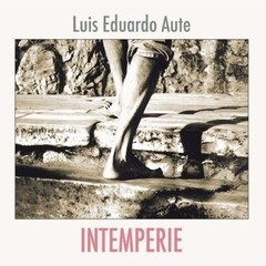 Luis Eduardo Aute - Intemperie - CD