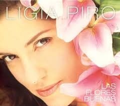 Ligia Piro: Las flores buenas - CD