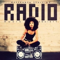 Esperanza Spalding - Radio Music Society - CD