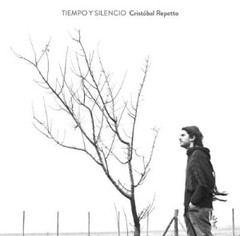 Cristóbal Repetto - Tiempo y silencio - CD