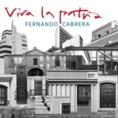 Fernando Cabrera - Viva la Patria - CD