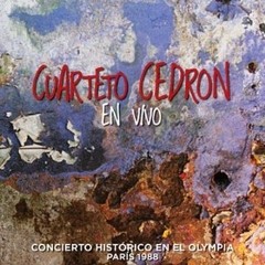 Cuarteto Cedrón - En Vivo - Concierto Histórico en el Olympia - Paris 1988 - CD