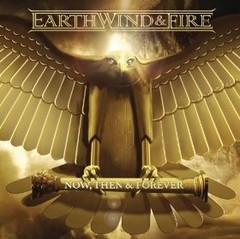 Earth Wind & Fire - Now, Then & Forever - CD