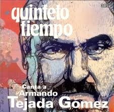 Quinteto Tiempo - Canta a Armando Tejada Gómez - CD