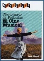 Diccionario de películas - El cine musical - Joan Munsó - Libro