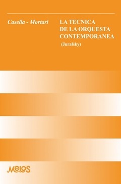 La técnica de la orquesta contemporánea - Casella / Mortari