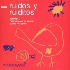 Judith Akoschky - Ruidos y ruiditos Vol. 3 - Digipack - CD