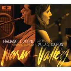 Paula Shocron / Mariano Loiácono - Warm Valley - CD