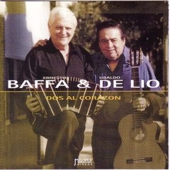 Ernesto Baffa & Ubaldo De Lio - Dos al corazón - CD