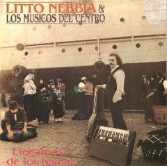 Litto Nebbia & Los músicos del centro - Llegamos de los barcos - CD