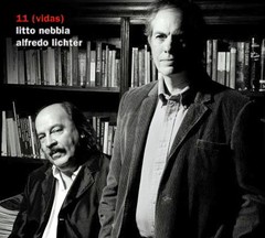 Litto Nebbia / Alfredo Lichter - 11 (vidas) - CD