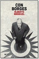 Con Borges - Alberto Manguel - Libro