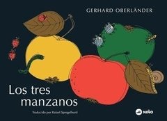 Los tres manzanos - Gerhard Oberlander - Libro