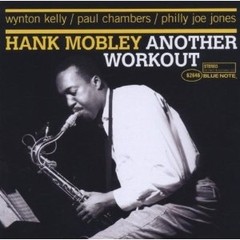 Hank Mobley; Another Workout - CD