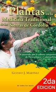 Las plantas en la medicina tradicional de las Sierras de Córdoba - Gustavo J. Martínez - Libro