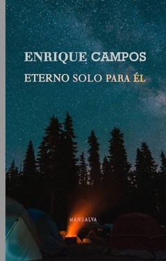 Eterno solo para él - Enrique Campos - Libro