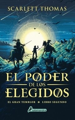 El poder de los elegidos - El gran temblor 2 - Scarlett Thomas - Libro