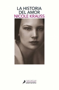 La historia de amor - Nicole Krauss - Libro