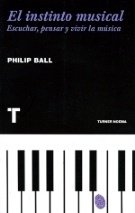 El instinto musical - Philip Ball - Libro