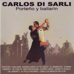 Carlos Di Sarli - Porteño y bailarín - CD