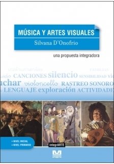 Música y artes visuales - Silvana D'Onofrio - Libro ( con CD )