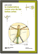 Matemáticas como una de las bellas artes - Pablo Amster - Libro