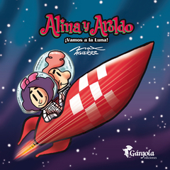 Alina y Aroldo - ¡Vamos a la luna! - Max Aguirre
