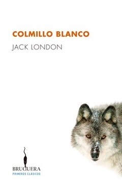 Colmillo Blanco - Jack London - Libro