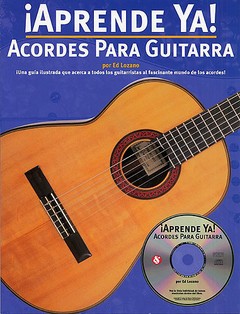 ¡Aprende Ya! Acordes para guitarra (Con CD) - Ed Lozano - Libro