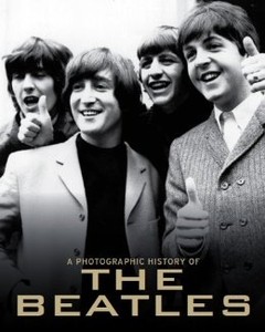 A Photographic History Of The Beatles