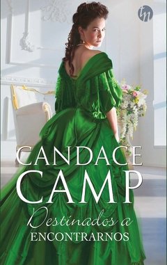 Destinados a encontrarnos - Candace Camp - Libro