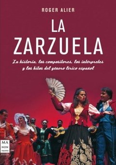 La zarzuela - Roger Alier - Libro