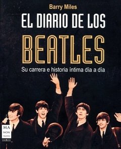 El diario de los Beatles - Barry Miles - Libro