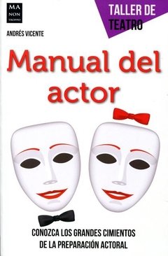 Manual del actor - Andrés Vicente - Libro