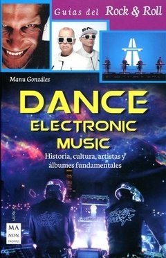 Dance - Electronic music - Manu Gonzalez - Libro