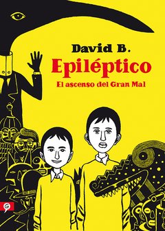 Epiléptico - El ascenso del gran mal - David B. - Libro