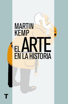 El arte en la historia - Martin Kemp - Libro