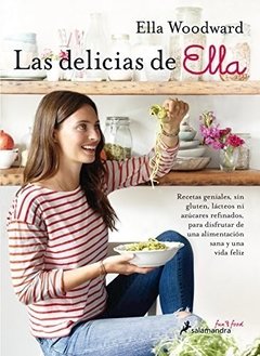 Las delicias de Ella - Ella Woodward - Libro