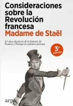 Consideraciones sobre la Revolución Francesa - Madame de Staël
