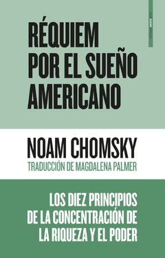Requiem por el sueño americano - Noam Chomsky - Libro