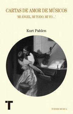 Cartas de amor de músicos - Kurt Pahlen - Libro