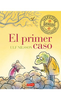 Inspector Gordón - El primer caso - Ulf Nilsson - Libro