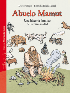 Abuelo Mamut - Dieter Böge / Bernd Mölck-Tassel (Ilustraciones)