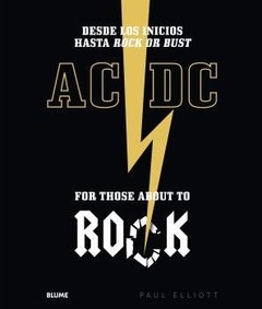 AC/DC - For those about to rock - Paul Elliott - Libro