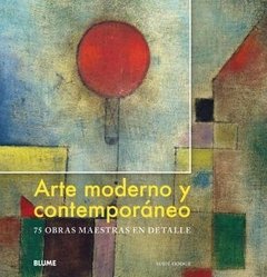 Arte moderno y contemporáneo - Susie Hodge - Libro