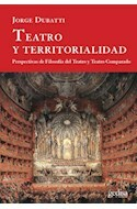 Teatro y territorialidad - Jorge Dubatti