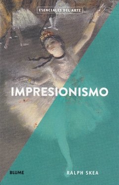 Impresionismo - Ralph Skea - Libro