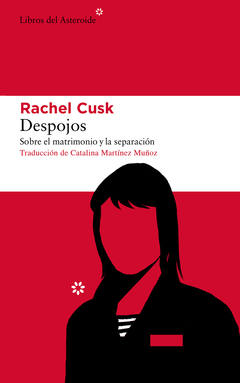 Despojos - Rachel Cusk