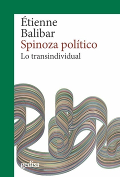 Spinoza político - Étienne Balibar
