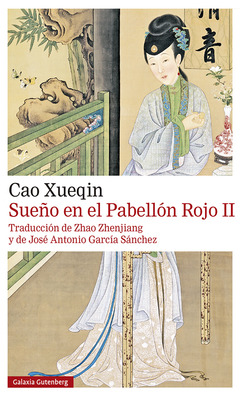 Sueño en el pabellón rojo - Tomo II - Cao Xueqin